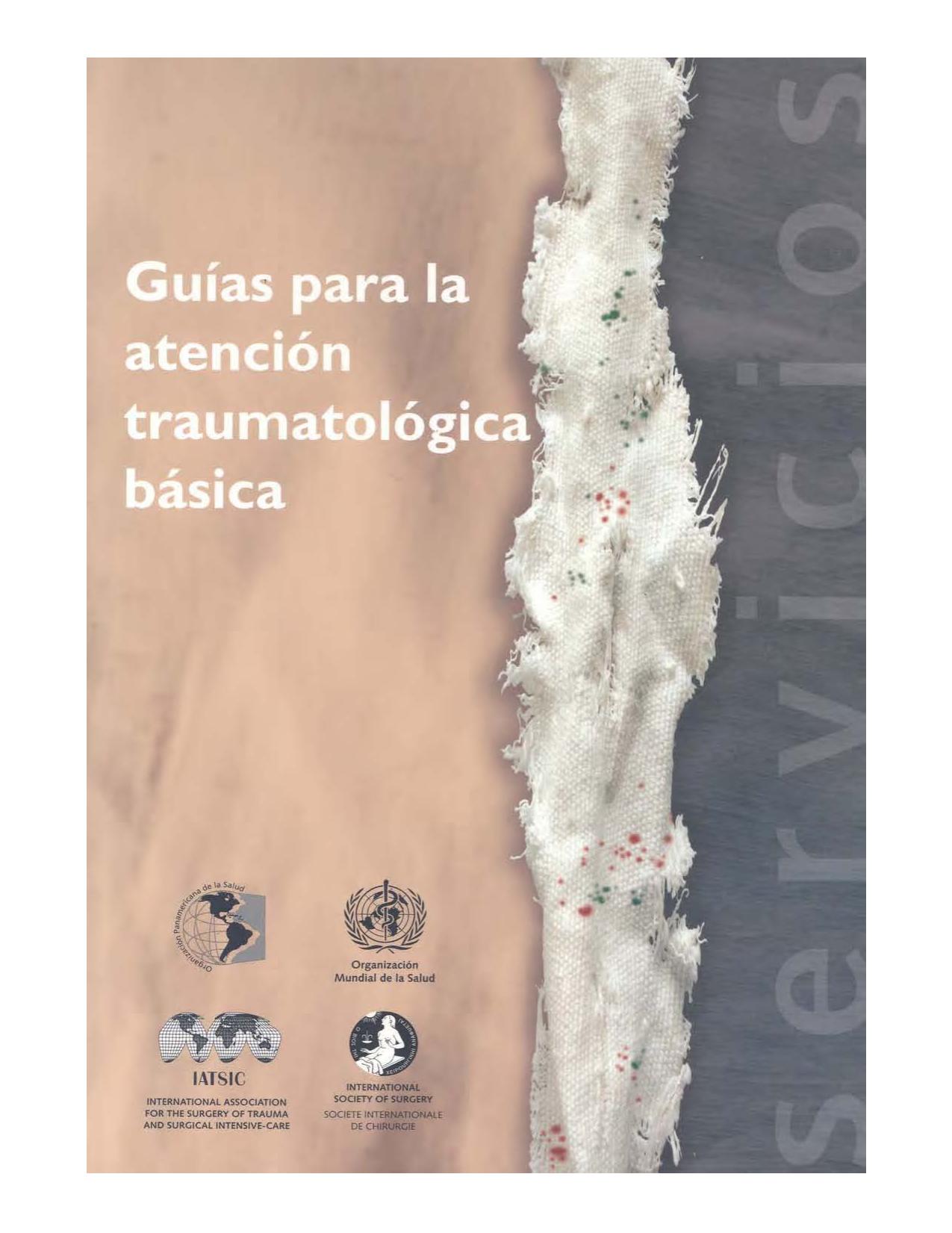 Guidelines for Essential Trauma Care by World Health Organisation