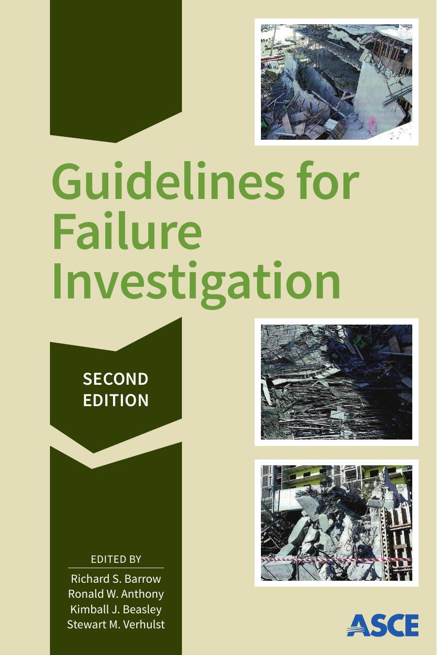 Guidelines for Failure Investigation by American Society of Civil Engineers. Committee on Forensic Investigation