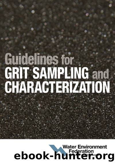 Guidelines for Grit Sampling and Characterization by Water Environment Federation;