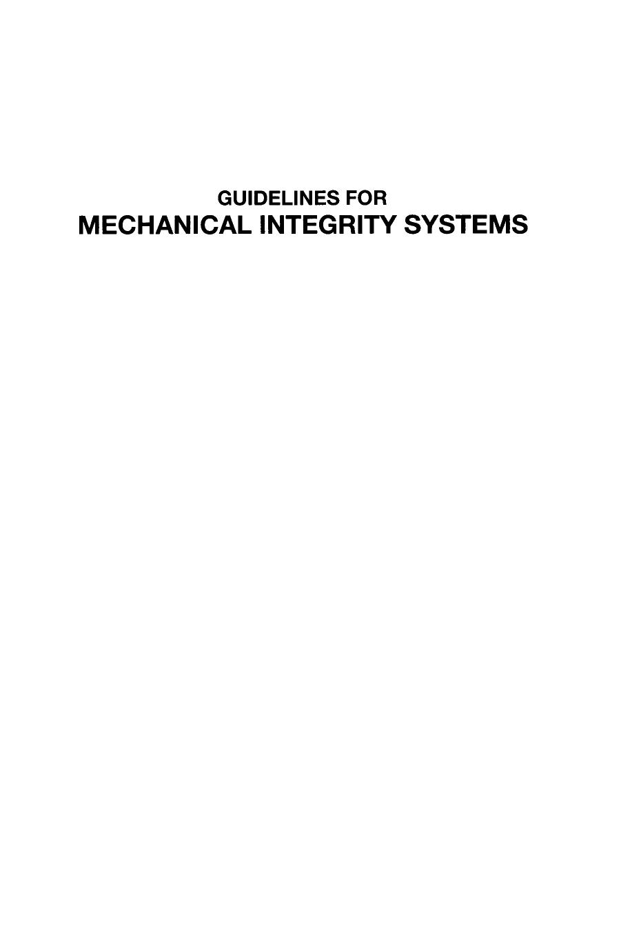 Guidelines for Mechanical Integrity Systems by Unknown