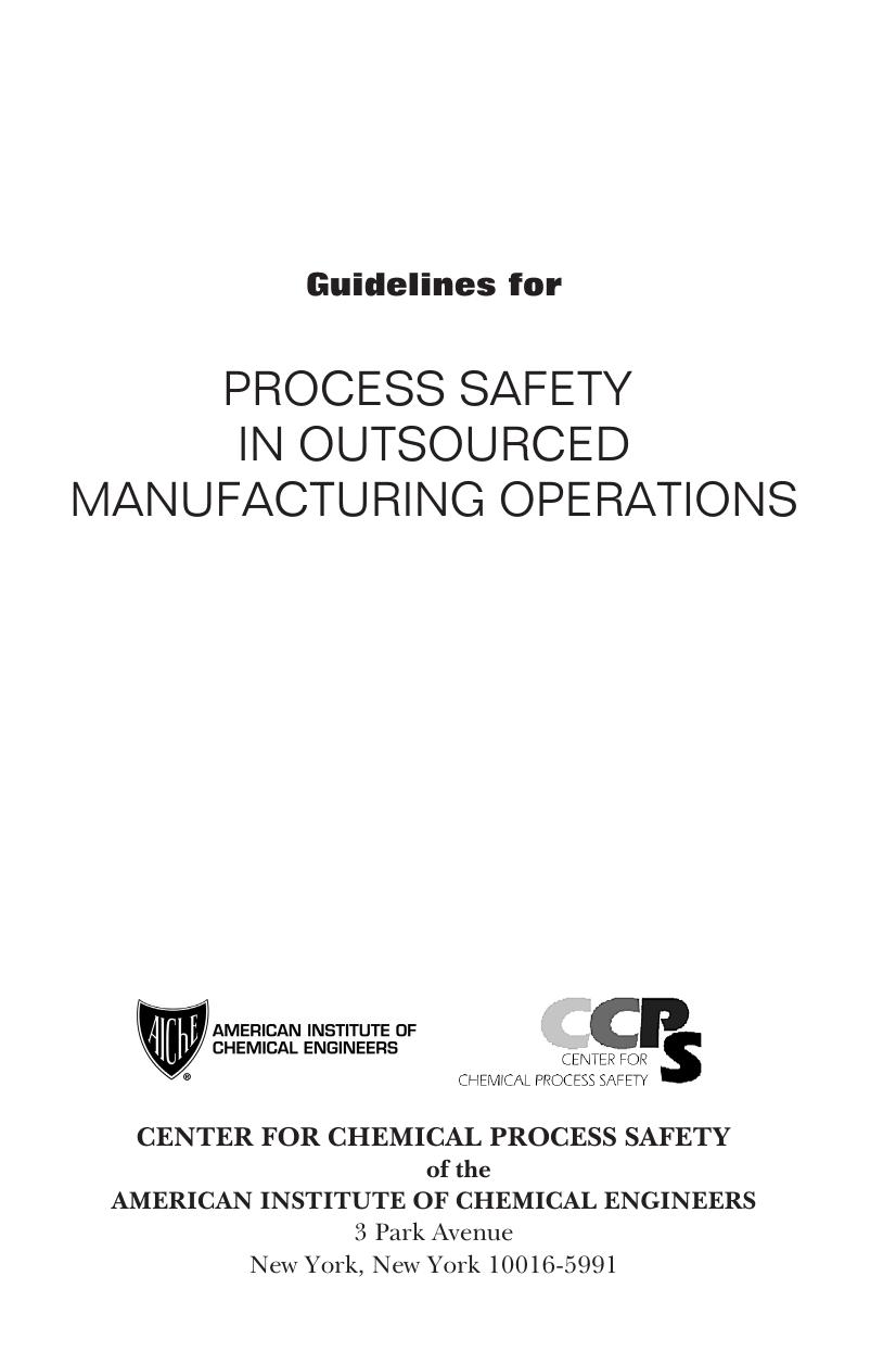 Guidelines for Process Safety in Outsourced Manufacturing Operations (2000) by Unknown