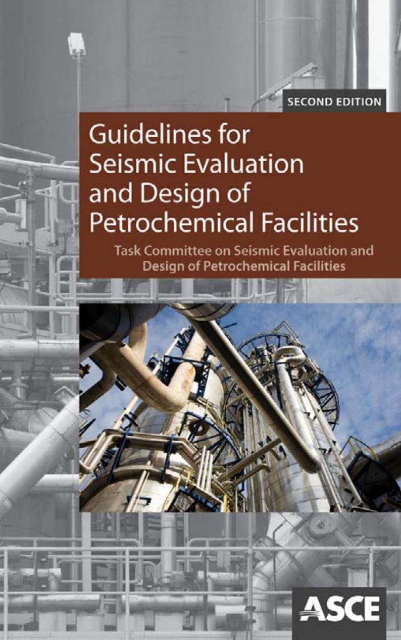 Guidelines for Seismic Evaluation and Design of Petrochemical Facilities by Hanna M.H. Soules J.G. (Eds.)