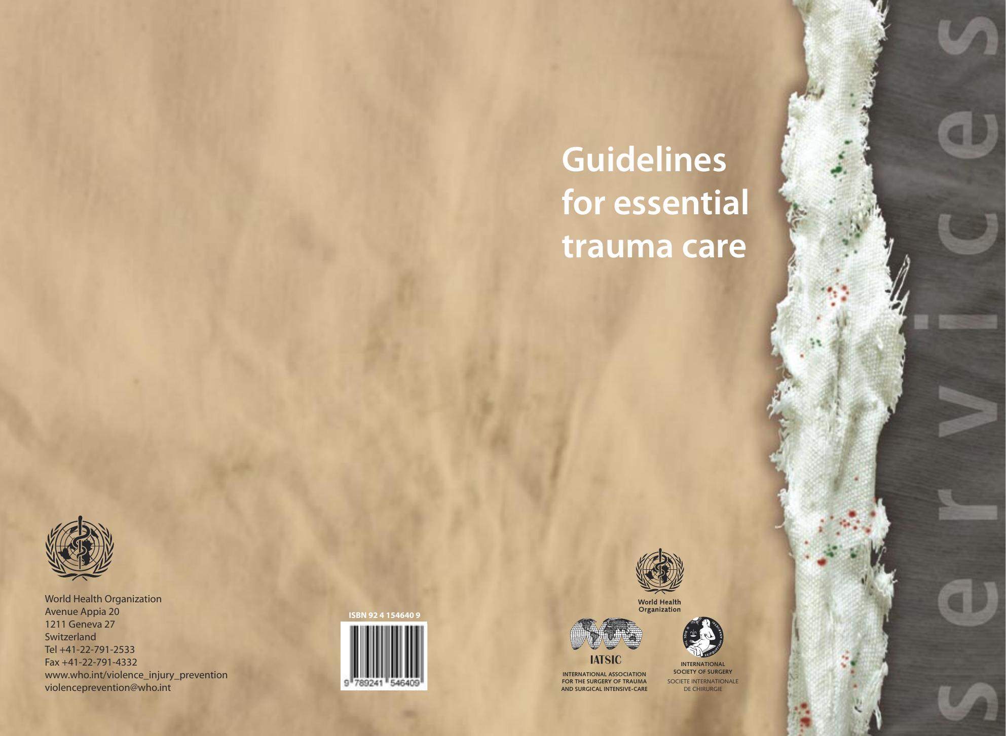 Guidelines for essential trauma care by World Health Organization