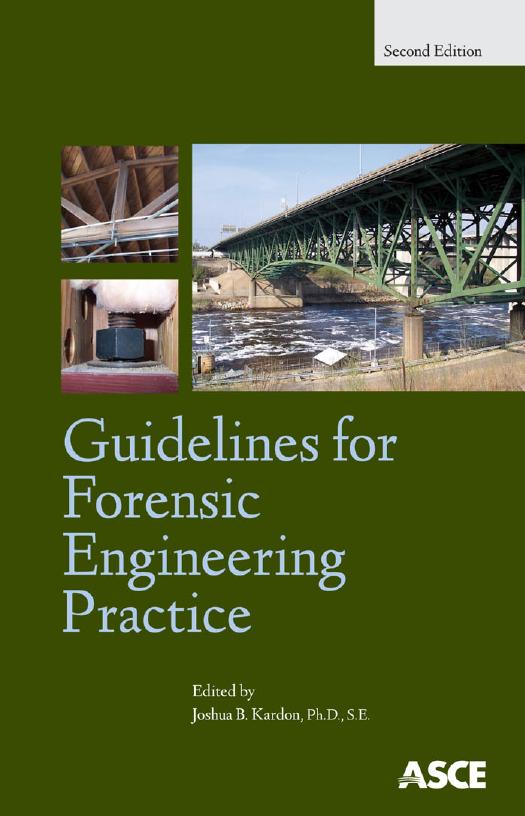 Guidelines for forensic engineering practice by Joshua B. Kardon editor Joshua B. Kardon