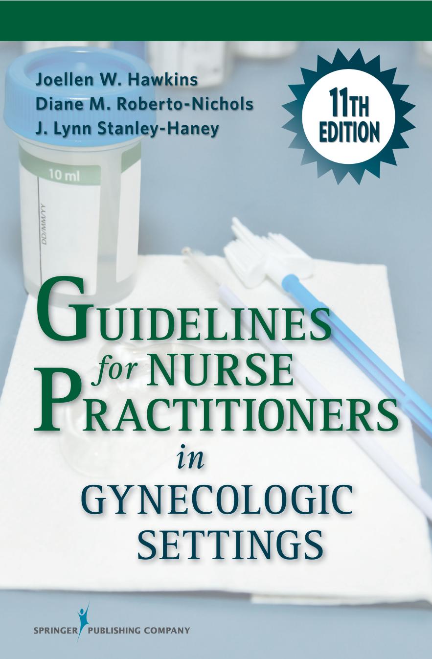 Guidelines for nurse practitioners in gynecologic settings by unknow
