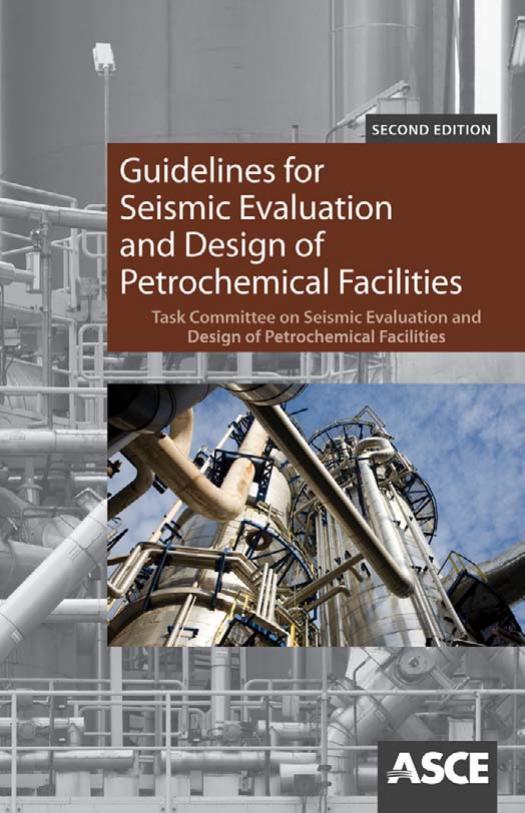 Guidelines for seismic evaluation and design of petrochemical facilities by American Society of Civil Engineers. Task Committee on Seismic Evaluation and Design
