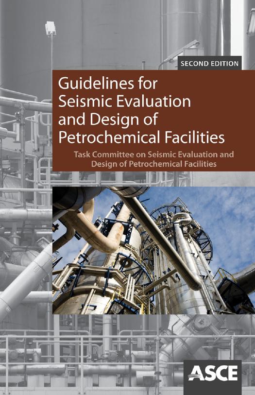 Guidelines for seismic evaluation and design of petrochemical facilities by J. Greg Soules editor J. Greg Soules
