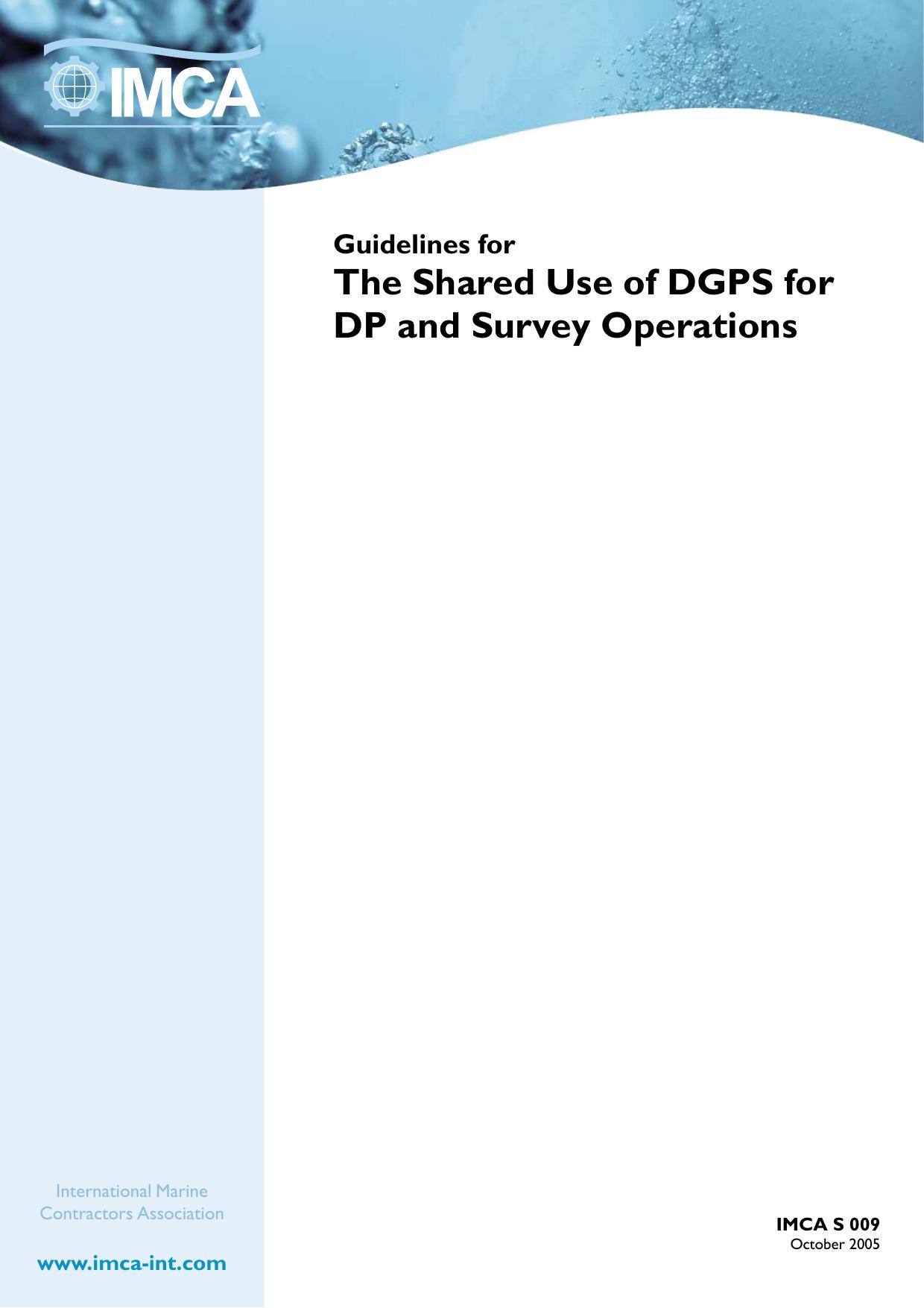 Guidelines for the Shared Use of DGPS for DP and Survey Operations by Adam Hugo Support Services Manager