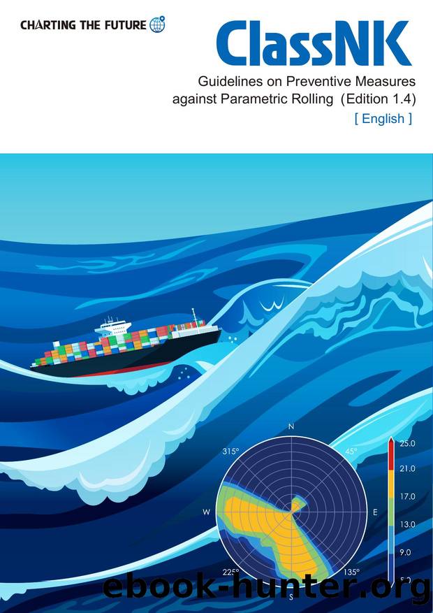 Guidelines on Preventive Measures against Parametric Rolling by ClassNK