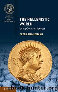 Guides to the Coinage of the Ancient World: The Hellenistic World by Thonemann Peter