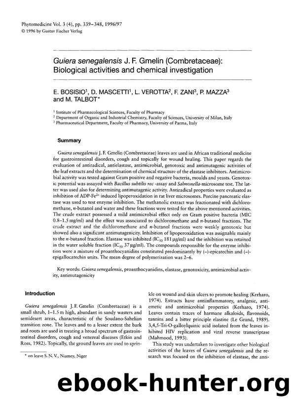 Guiera senegalensis J. F. Gmelin (Combretaceae): Biological activities and chemical investigation by E. Bosisio & D. Mascetti & L. Verotta & F. Zani & P. Mazza & M. Talbot