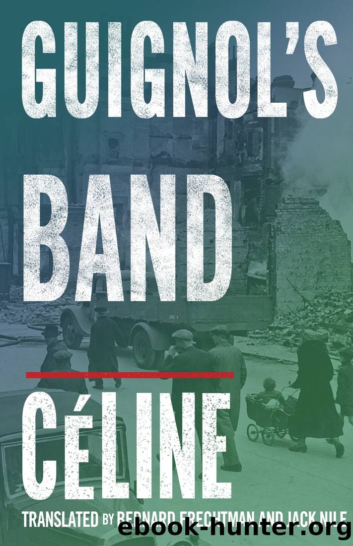 Guignol's Band by Louis-Ferdinand Céline