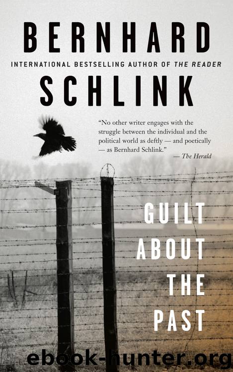Guilt About the Past by Bernhard Schlink