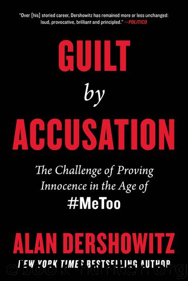 Guilt by Accusation by Alan Dershowitz