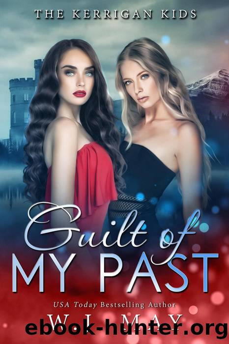 Guilt of My Past by W.J. May