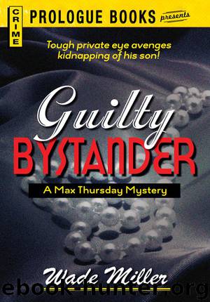 Guilty Bystander by Wade Miller