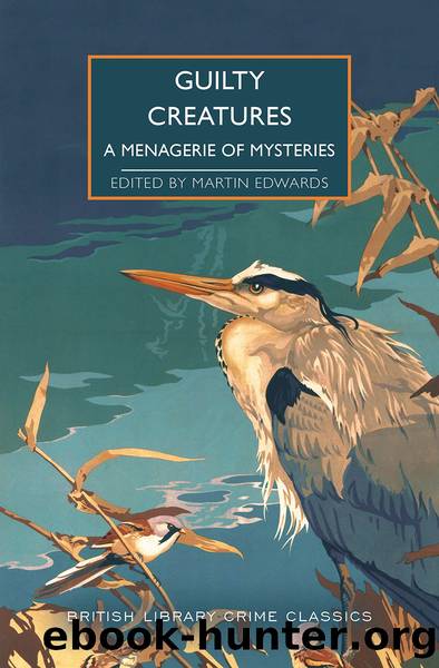 Guilty Creatures by Martin Edwards