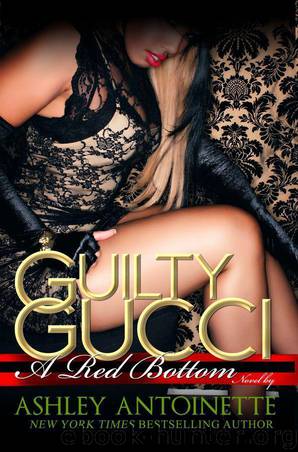 Guilty Gucci by Antoinette Ashley