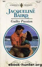 Guilty Passion by Jacqueline Baird