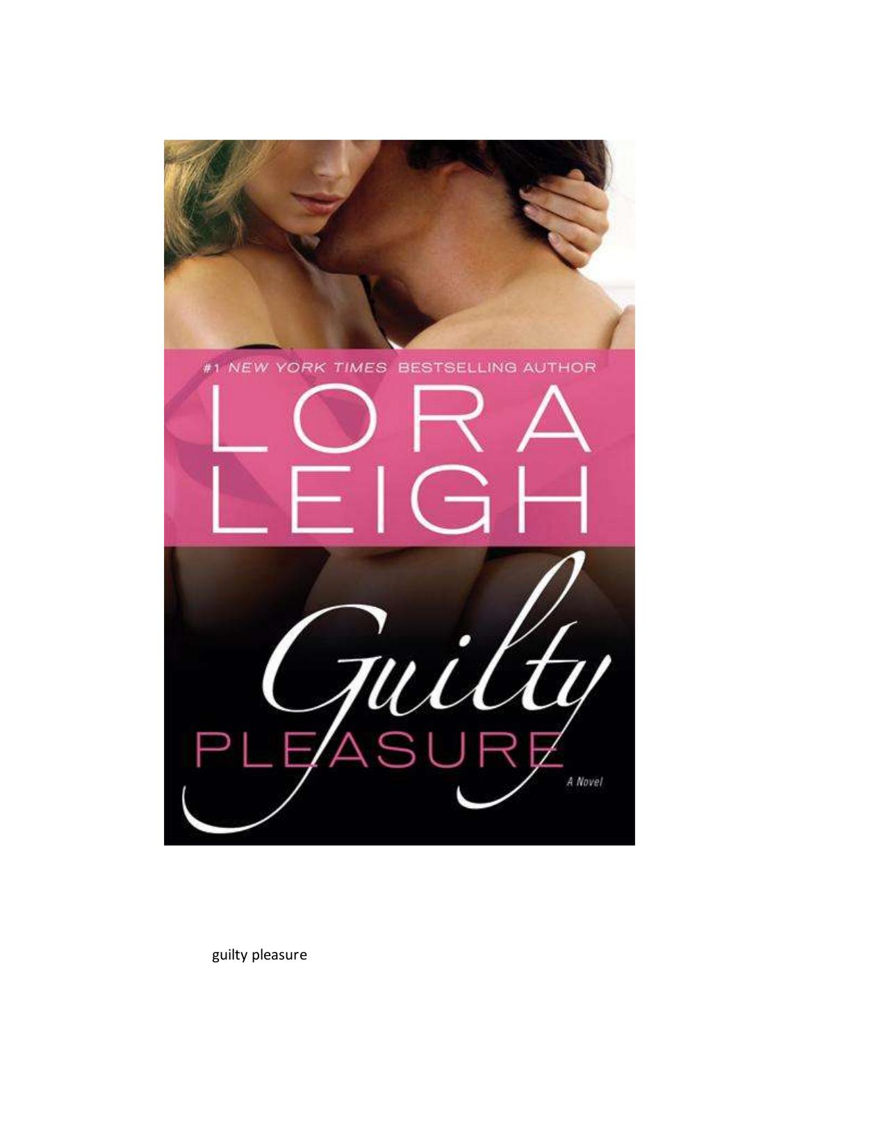 Guilty Pleasure by Lora Leigh