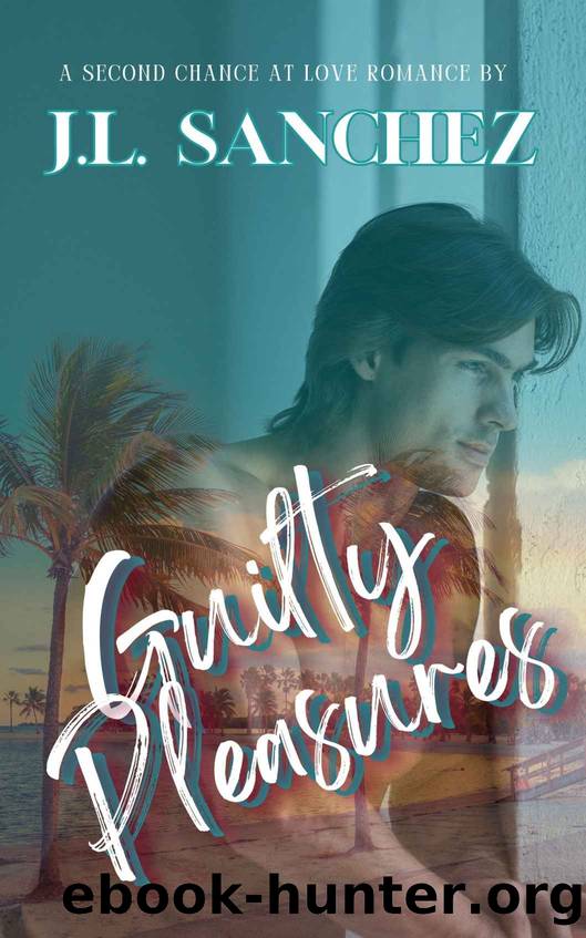 Guilty Pleasures by Sanchez J.L