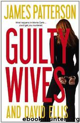 Guilty Wives by James Patterson; David Ellis