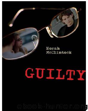 Guilty by Norah McClintock