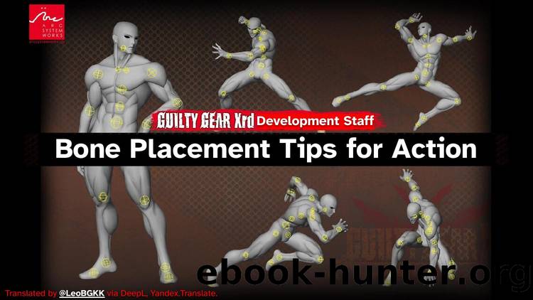 GuiltyGear Xrd Bone Placement Tips for Action.pptx by Unknown