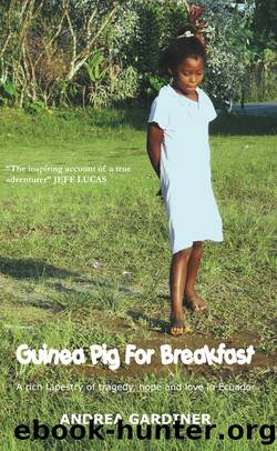 Guinea Pig for Breakfast by Andrea Gardiner