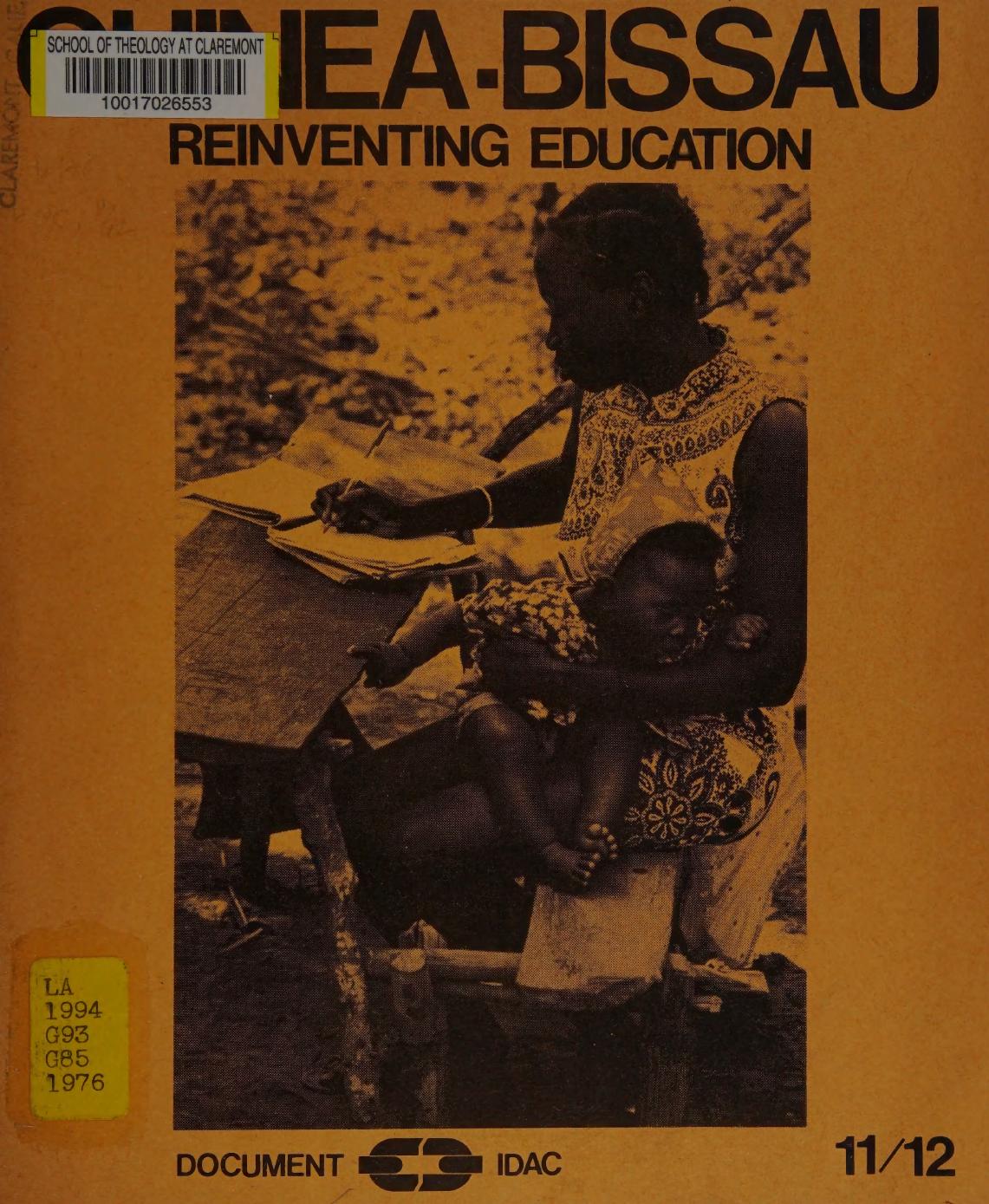 Guinea-Bissau: Reinventing Education by Rosiska Darcy de Oliveira; Miguel Darcy de Oliveira