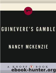 Guinevere's Gamble by Nancy McKenzie