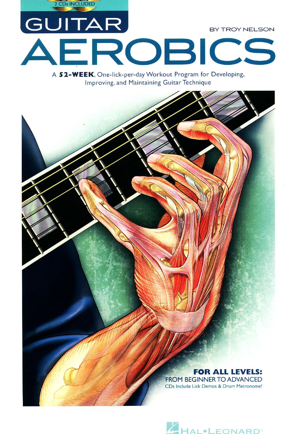 Guitar Aerobics: A 52-Week, One-lick-per-day Workout Program for Developing, Improving and Maintaining Guitar Technique by Unknow