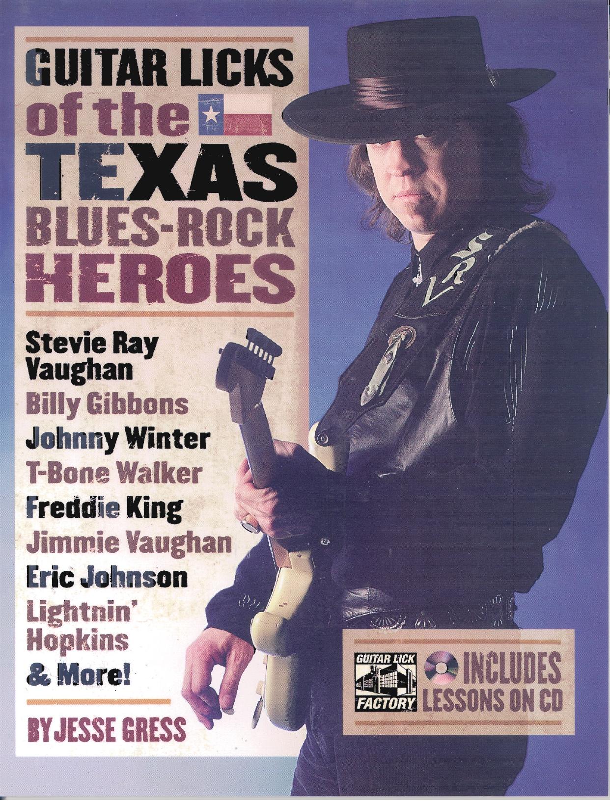 Guitar Licks of the Texas Blues-Rock Heroes by Jesse Gress