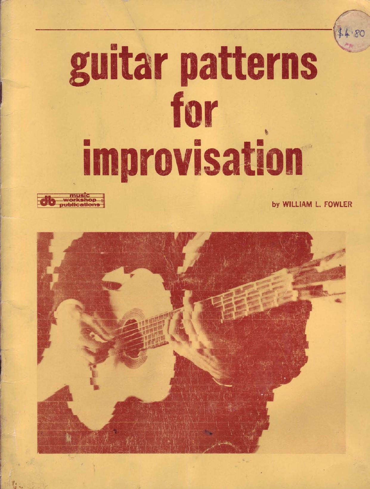 Guitar Patterns For Improvisation by William L Fow 673015 by Unknown