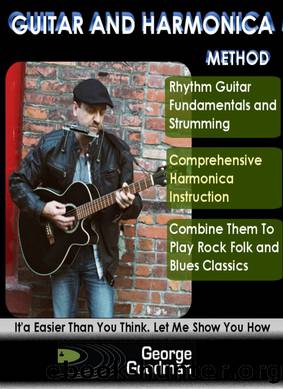 Guitar and Harmonica Method (9781301082919) by Goodman George