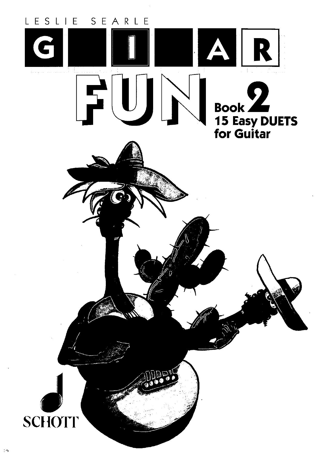 Guitar fun. Book 2. 15 Easy Duets for guitar by Searle Leslie