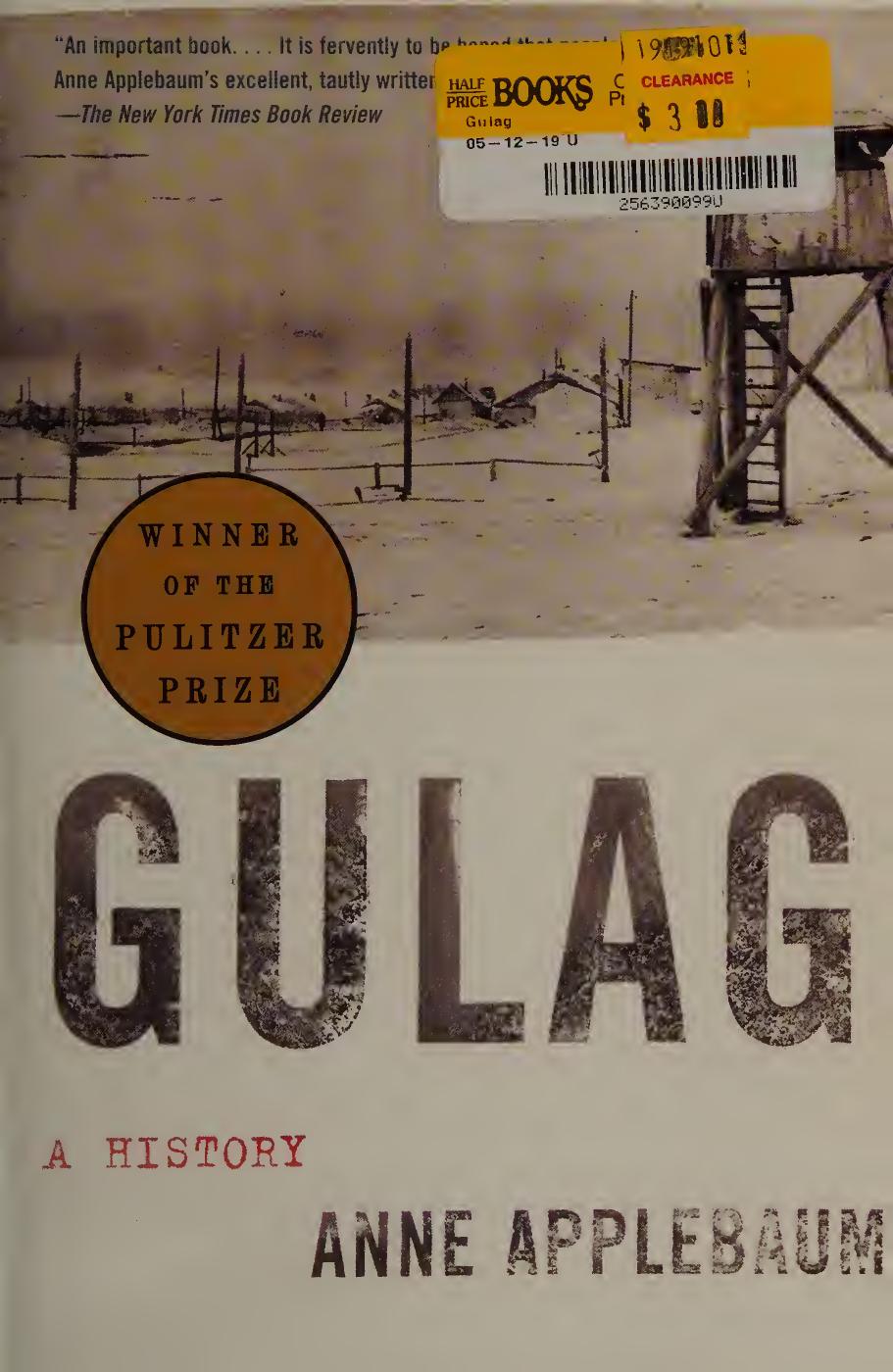 Gulag: A History by Anne Applebaum
