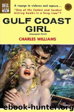 Gulf Coast Girl (aka. Scorpion Reef) by Charles Williams