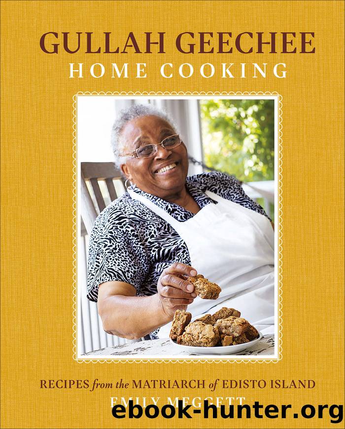 Gullah Geechee Home Cooking by Emily Meggett