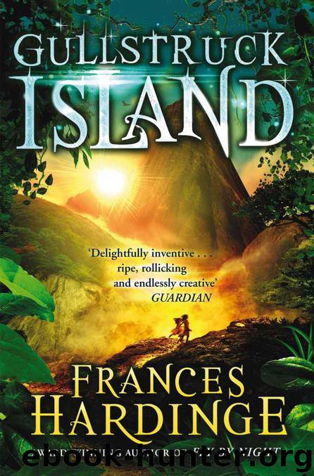Gullstruck Island by Hardinge Frances