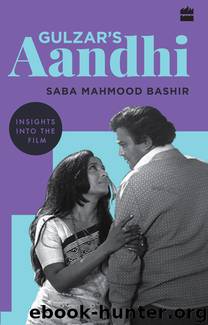 Gulzar's Aandhi by Saba Mahmood Bashir