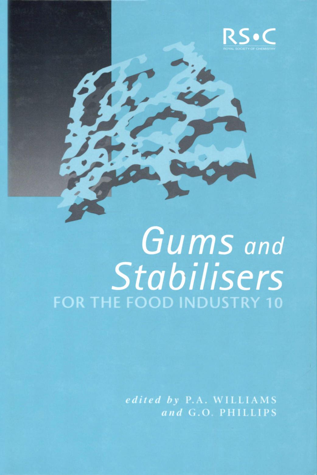 Gums and Stabilisers for the Food Industry 10 (2000) by Unknown