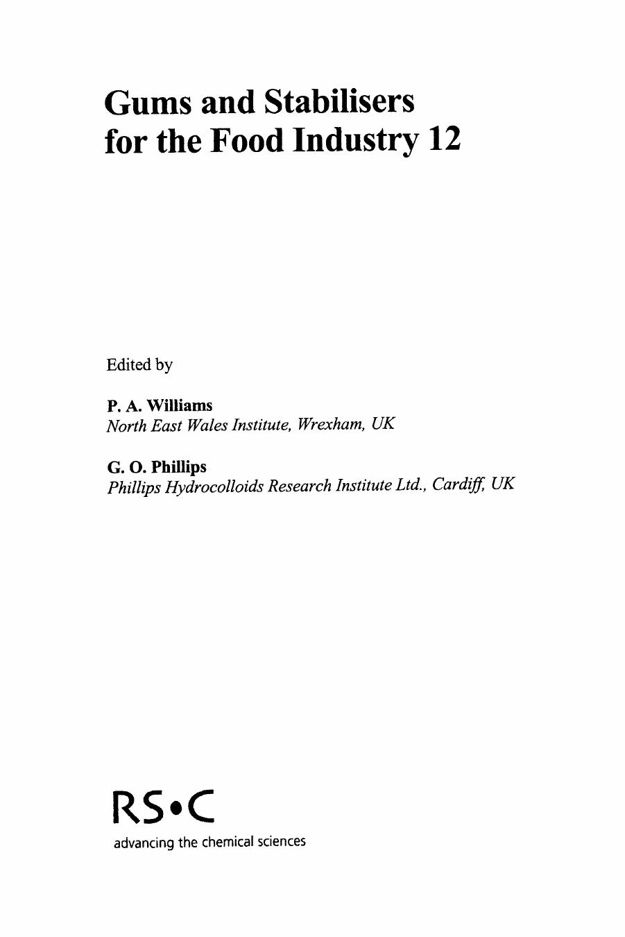 Gums and Stabilisers for the Food Industry 12 (2004) by Unknown