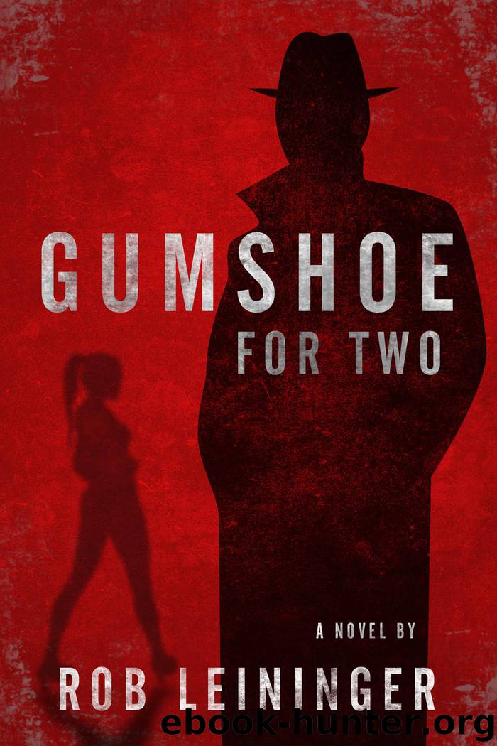Gumshoe for Two by Rob Leininger