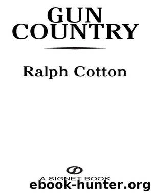 Gun Country by Ralph Cotton
