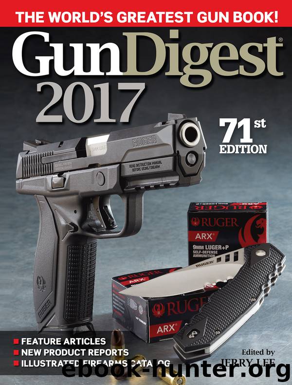 Gun Digest 2017 by Jerry Lee