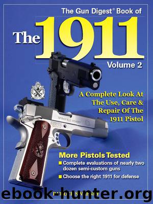 Gun Digest Book of the 1911: Volume 2 by Sweeney Patrick