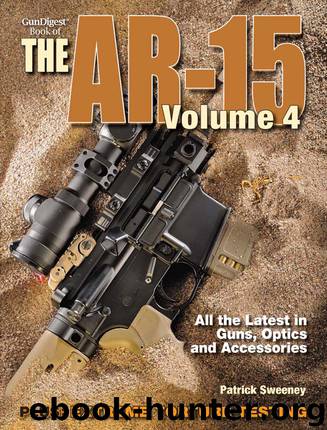 Gun Digest Book of the AR-15, Volume IV by Patrick Sweeney