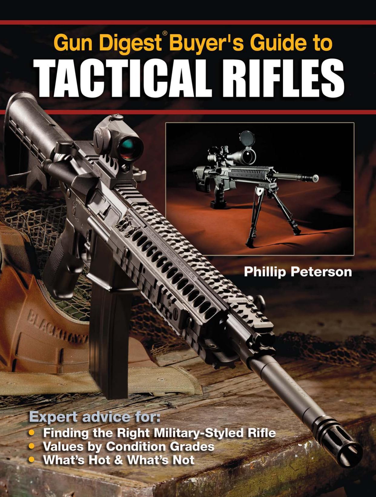 Gun Digest Buyer's Guide to Tactical Rifles by Phillip Peterson
