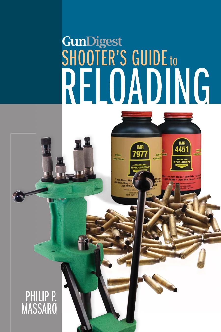 Gun Digest Shooter's Guide to Reloading by Philip P. Massaro